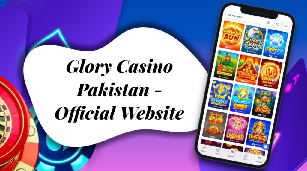 Glory Casino Pakistan 2026